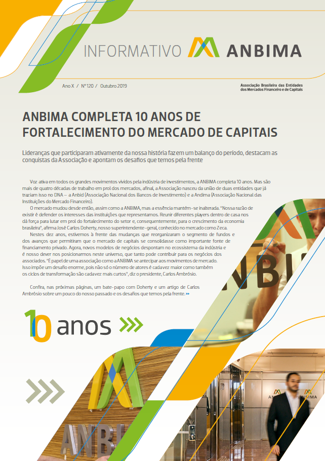 ANBIMA Completa 10 Anos De Fortalecimento Do Mercado De Capitais – ANBIMA