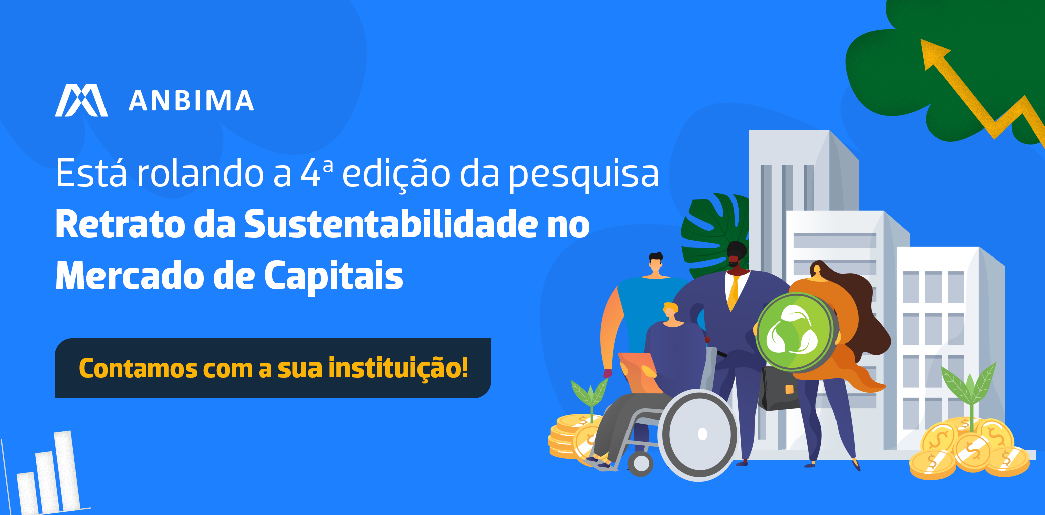 Início/andamento da 4ª pesquisa de sustentabilidade