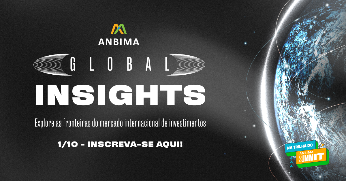 Inscreva-se: ANBIMA Global Insgths